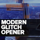 Modern Glitch Opener - VideoHive Item for Sale
