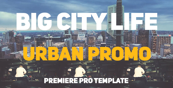Big City Life // Urban Promo