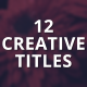 12 Creative Titles - VideoHive Item for Sale