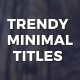 Trendy Minimal Titles - VideoHive Item for Sale