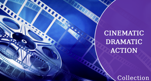 Cinematic, Dramatic & Action