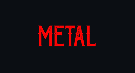 Metal