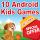 Kids Best 10 Mega Games - Game For Kids - Android Studio - Ready For Publish