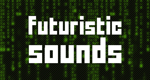 Futuristic Sounds