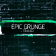 Epic Grunge Trailer - VideoHive Item for Sale