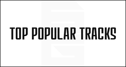 - Top Popular Tracks
