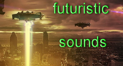futuristic sound
