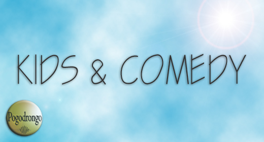 Kids & Comedy