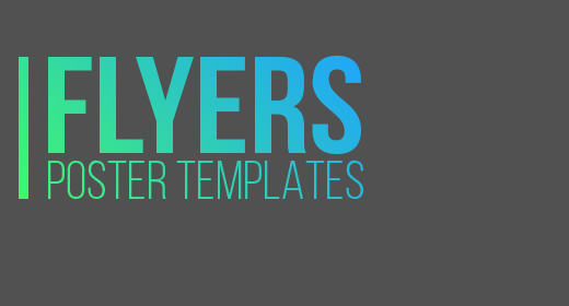 FLYERS & POSTERS TEMPLATE