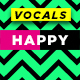 Happy Vocals Kit Happy Vocals Kit