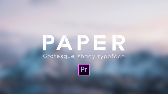 Paper - Grotesque Shady Animated Typeface for Premiere alt