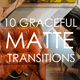 10 Graceful Matte Transitions - VideoHive Item for Sale