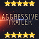 Aggressive Trailer - VideoHive Item for Sale