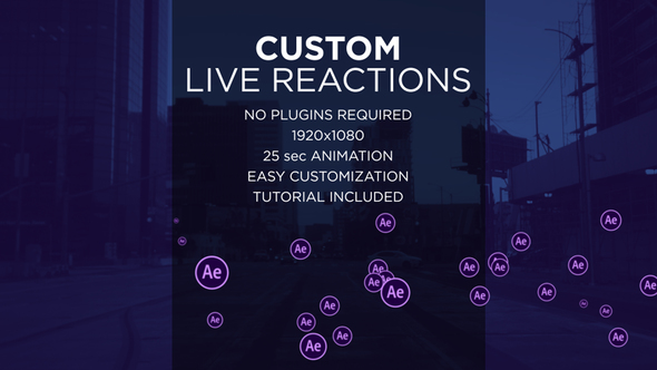 Custom Live Reactions - VideoHive 21805505
