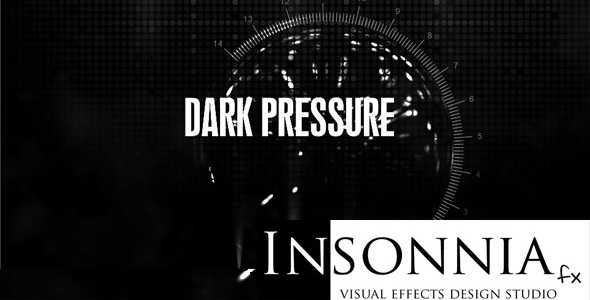 Dark Pressure - VideoHive 240746