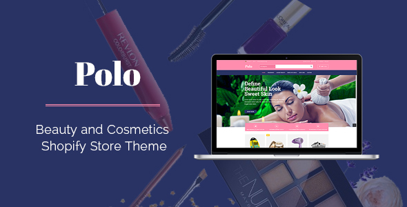 Polo - Drag & Drop Sectioned Beauty Store Shopify Theme