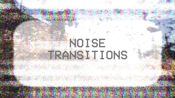 Noise Transitions 