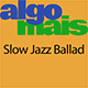 Slow Jazz Ballad
