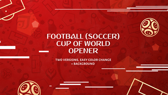 Football (Soccer) Cup of World Fast Opener