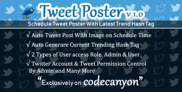 Tweet Poster - Powerful Schedule Tweet Poster on PHP Codeigniter - CodeCanyon Item for Sale