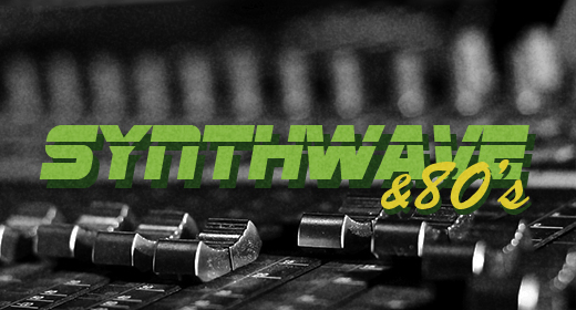 Synthwave & 80's