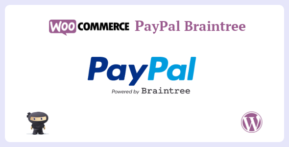 WooCommerce PayPal Braintree - CodeCanyon 22045342