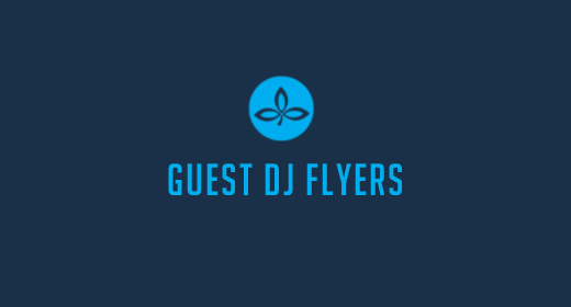 GUEST DJ FLYERS