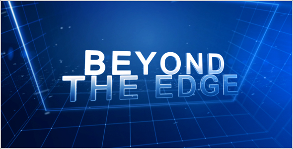 Beyond the Edge - VideoHive 244069