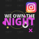 Own the night Instagram version - VideoHive Item for Sale