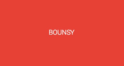 Bouncy