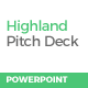Highland Pitch Deck PowerPoint Template - $19.00 Highland Pitch Deck PowerPoint Template