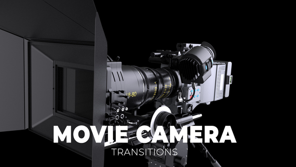 Movie Camera Transitions