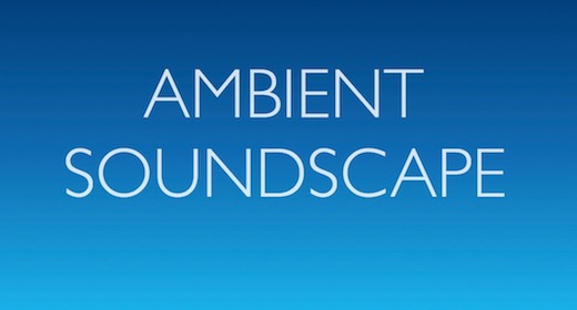 Ambient Soundscape