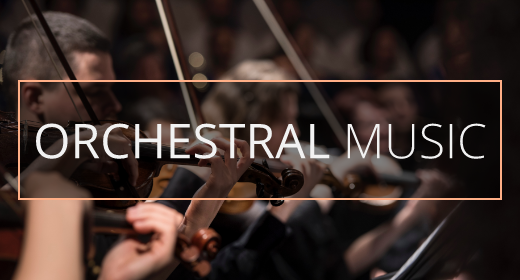 ORCHESTRAL MUSIC