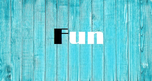 Fun