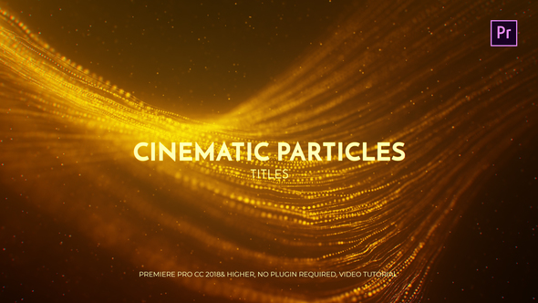 Cinematic Particles Titles Mogrt
