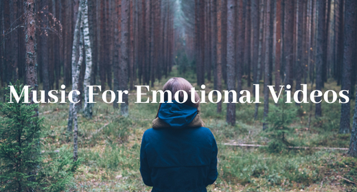 Music for emotional videos