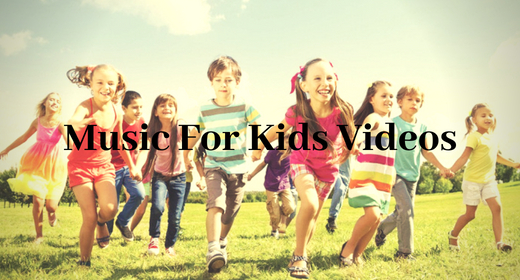 Music for kids videos