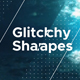 Glitchy Shapes - VideoHive Item for Sale
