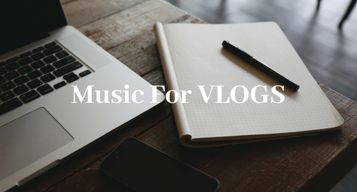 Music for VLOGS