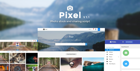 Pixel - Photo, Video stock & sharing script - CodeCanyon Item for Sale