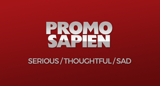 Promo Sapien Serious, Thoughtful, Sad