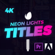 Neon Light Titles for Premiere