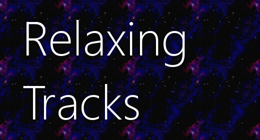 Relaxing Tracks