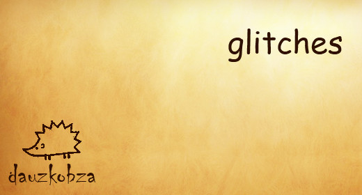 glitches