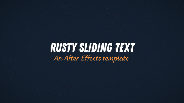 Rusty Sliding Text - VideoHive 22494007