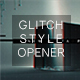Mirage / Glitch Style Opener - VideoHive Item for Sale