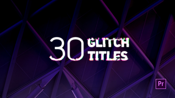 Glitch Titles for Premiere Pro