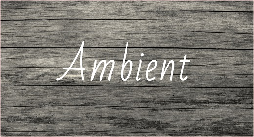 Ambient