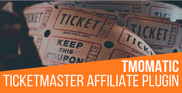 TMomatic TicketMaster Affiliate - CodeCanyon 21634720